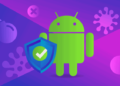 Top 5 Antivirus Applications for Android devices