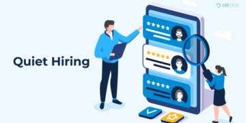 What is Quiet Hiring? Advantages and Disadvantages