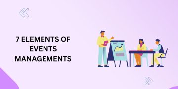 What are the 7 elements of event organization?