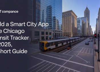 Build a Smart City App Like Chicago Transit Tracker in 2025, A Short Guide